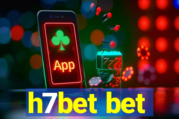 h7bet bet